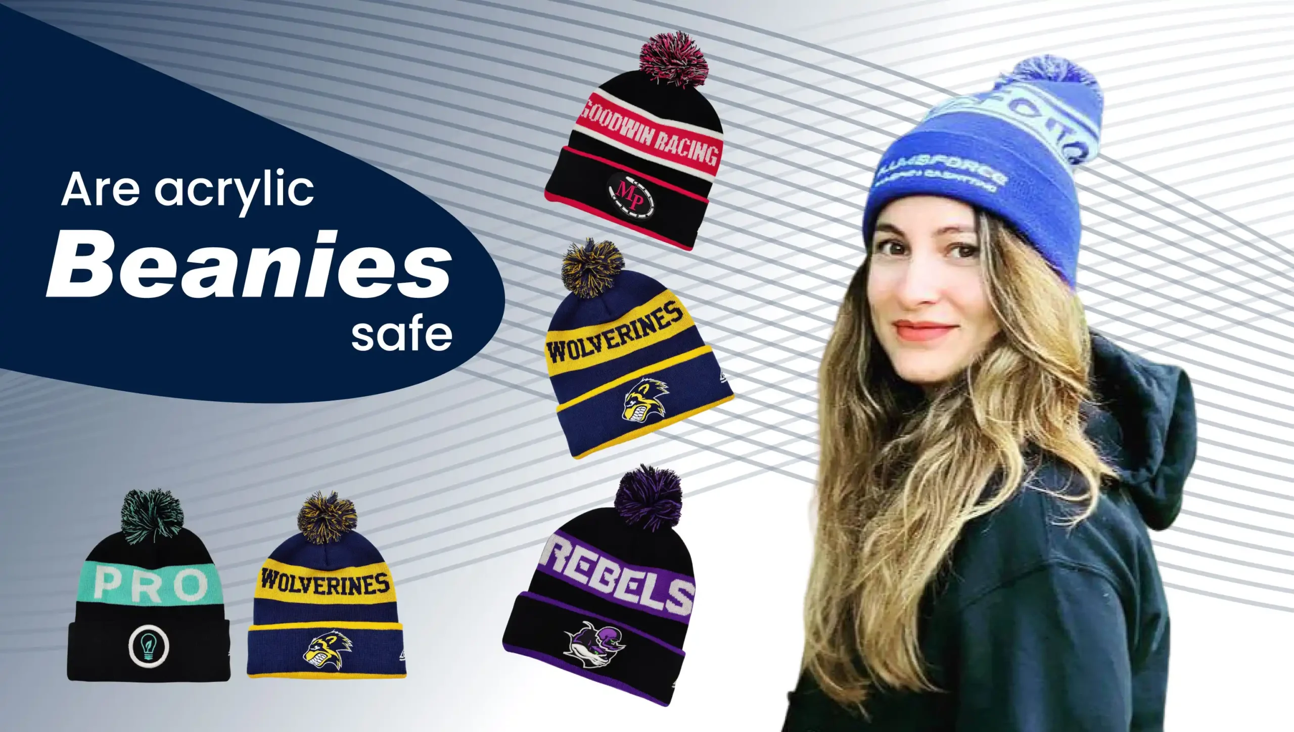 Are acrylic beanies safe
